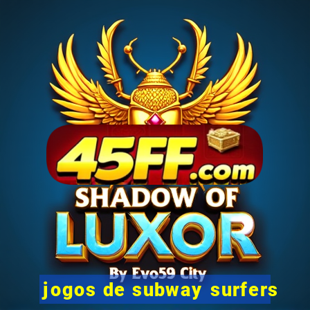 jogos de subway surfers